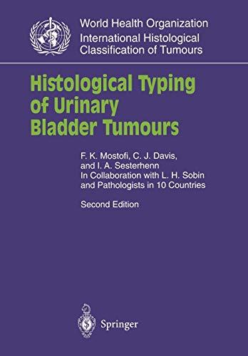 Histological Typing of Urinary Bladder Tumours (WHO. World Health Organization. International Histological Classification of Tumours)