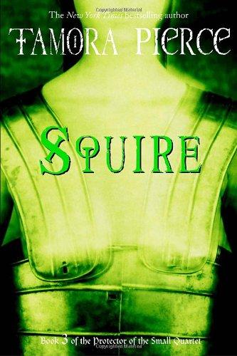 Squire: Book 3 of the Protector of the Small Quartet