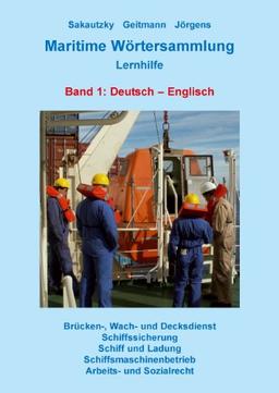 Maritime Wörtersammlung: Lernhilfe. Band 1: Deutsch - Englisch, Band 2: Englisch - Deutsch