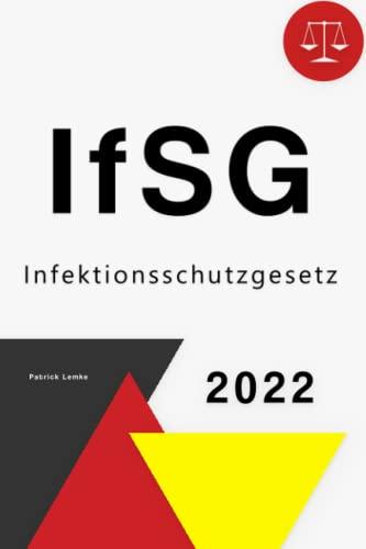 Infektionsschutzgesetz: IfSG - Infektionsschutzgesetz