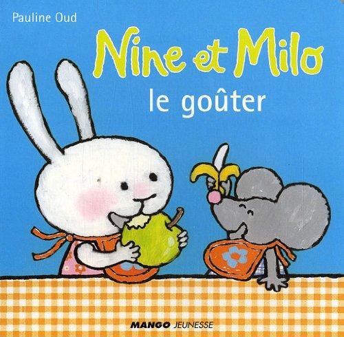 Nine et Milo. Le goûter