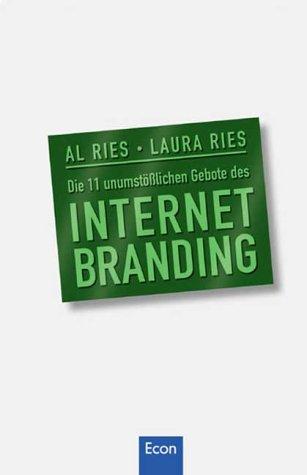 Die 11 unumstößlichen Gesetze des Internet-Branding