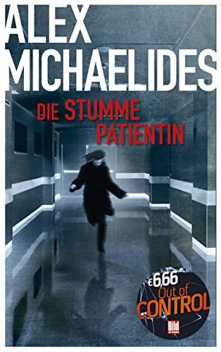 Die stumme Patientin (BILD am Sonntag Mega-Thriller 2022: Out of Control)