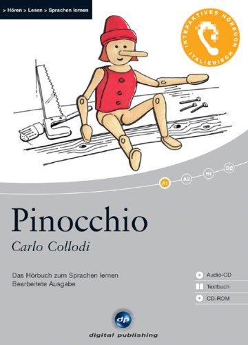 Pinocchio: Das Hörbuch zum Sprachen lernen - Adaptierte Fassung. Niveau A1