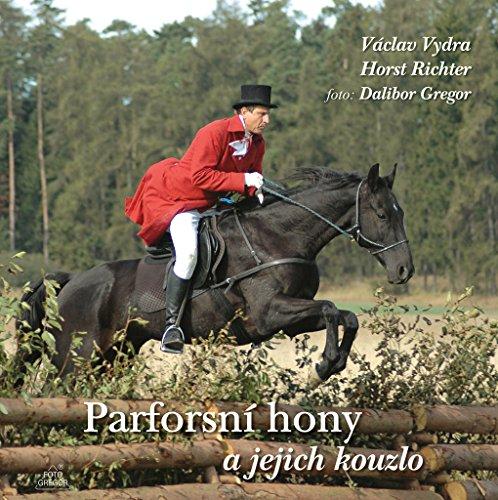 Parforsní hony a jejich kouzlo (2007)