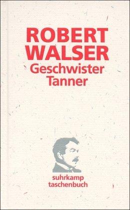 Geschwister Tanner: Roman (suhrkamp taschenbuch)