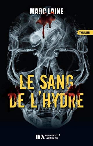 Le sang de l'hydre : thriller