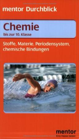 Stoffe, Materie, Periodensystem, Chemische Bindungen , 5.-10. Klasse