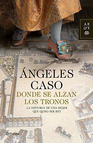 Donde se alzan los tronos (Autores Españoles e Iberoamericanos)