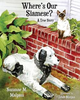 Where's Our Siamese?: A True Story