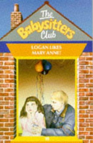 Logan Likes Mary Ann (Babysitters Club S.)