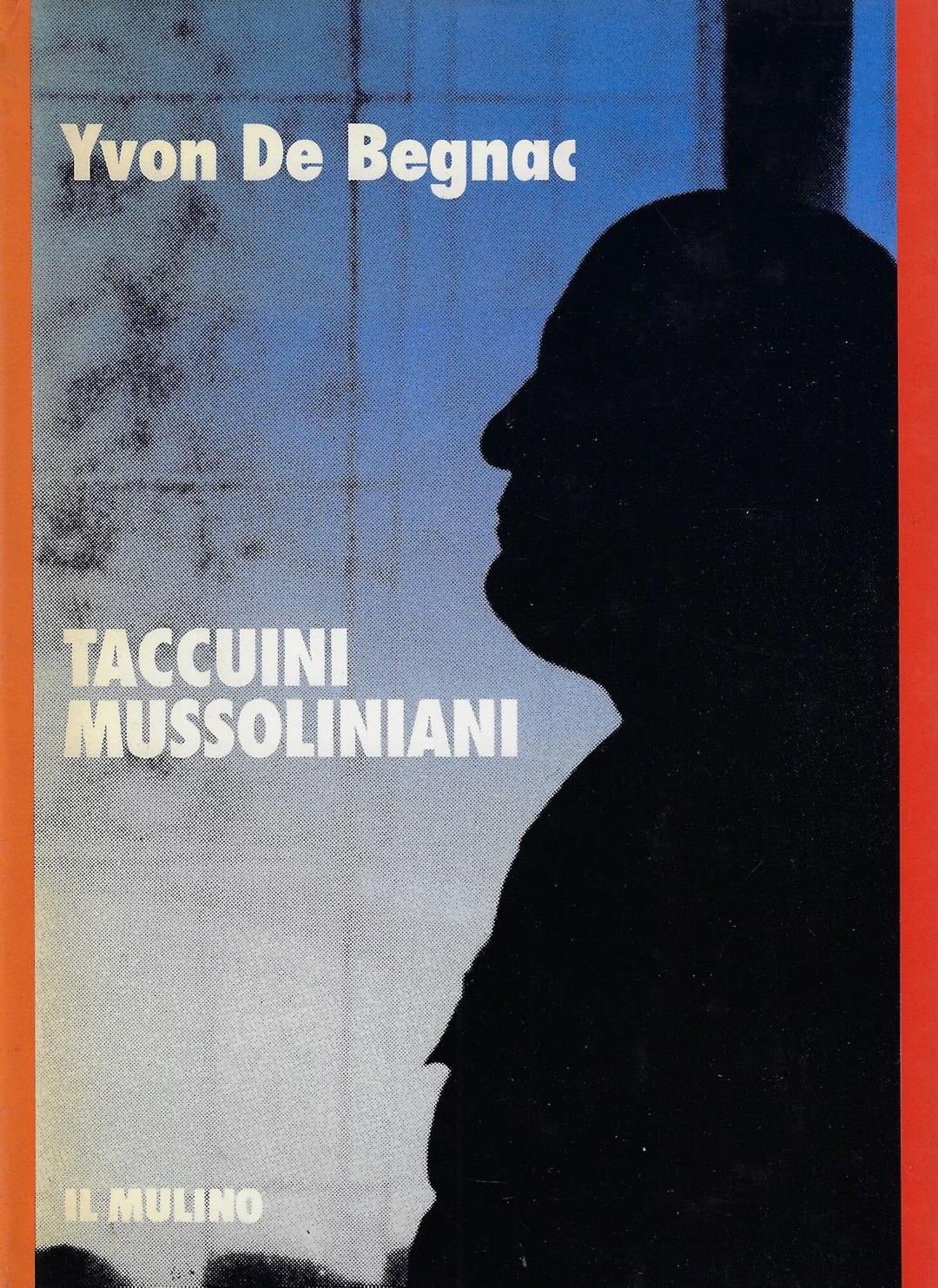 Taccuini mussoliniani (Storica paperbacks, Band 71)