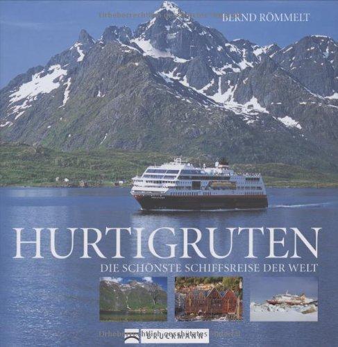 Hurtigruten: Die schönste Schiffsreise der Welt. Mit herausnehmbarem Reisebegleiter