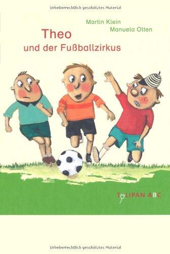 Theo und der Fußballzirkus