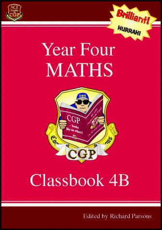 KS2 Year 4 Maths: Classbook B Pt. 1 & 2 (Ks2 Maths Series)