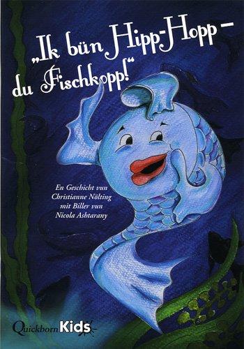 Ick bün Hipp Hopp: du Fischkopp