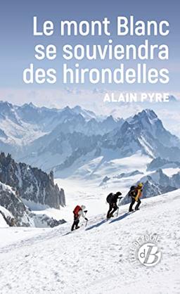 Le mont Blanc se souviendra des hirondelles