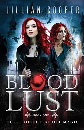 Blood Lust (The Blood Sisters, Band 1)