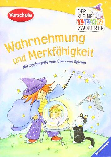 Der kleine Lernzauberer: Wahrnehmung und Merkfähigkeit: Mit Zauberseite zum Üben und Spielen