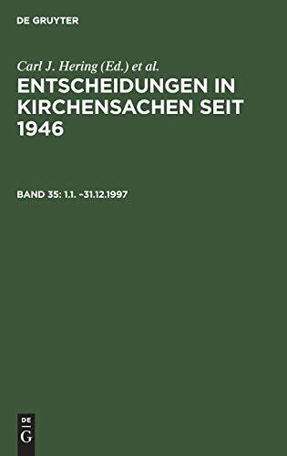 1.1. –31.12.1997 (Entscheidungen in Kirchensachen seit 1946)