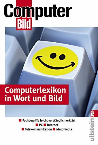 Computerlexikon in Wort und Bild: In Wort und Bild verständlich erklärt