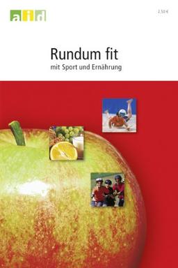 Rund um fit mit Sport und Ernährung