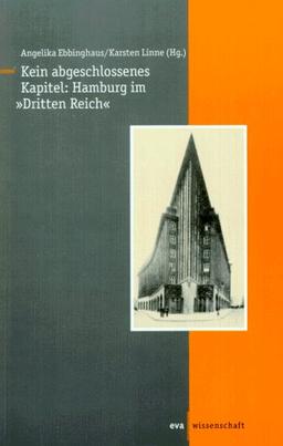 Kein abgeschlossenes Kapitel, Hamburg im 3. Reich