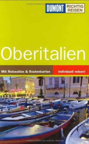 Oberitalien. Richtig Reisen