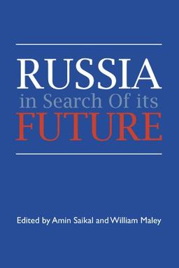 Russia in Search of its Future