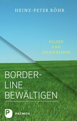 Borderline bewältigen - Hilfen und Selbsthilfen