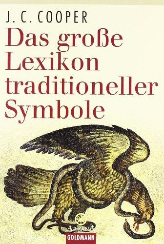 Das große Lexikon traditioneller Symbole