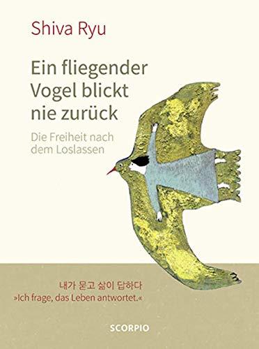 Ein fliegender Vogel blickt nie zurück: Die Freiheit nach dem Loslassen