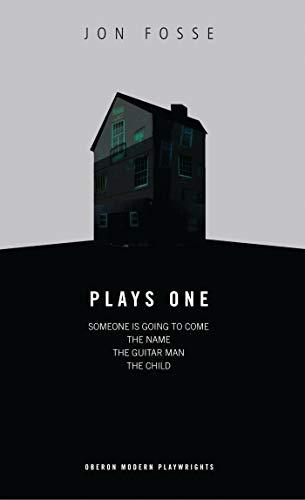 Fosse: Plays One: Someone is Going to Come/The Name/The Guitar Man/The Child (Oberon Modern Playwrights)