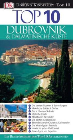 Top 10 Reiseführer Dubrovnik & Dalmatinische Küste