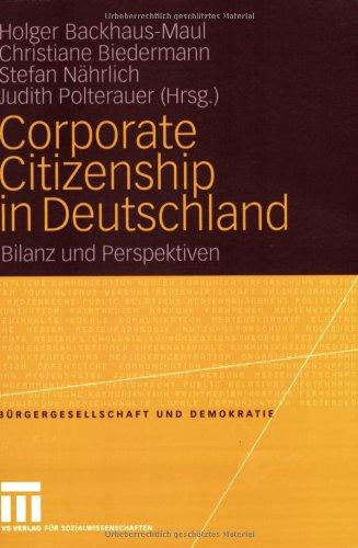 Corporate Citizenship in Deutschland: Bilanz und Perspektiven (Bürgergesellschaft und Demokratie)