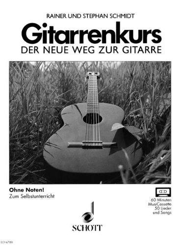 Gitarrenkurs, Der neue Weg zur Gitarre, Ohne Noten zum Selbstunterricht