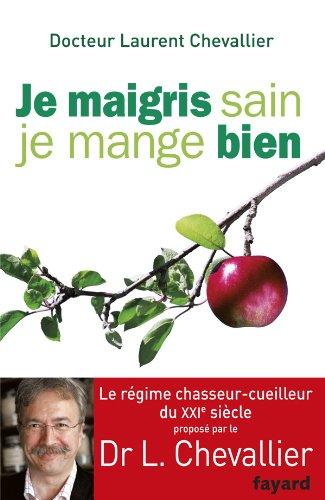 Je maigris sain, je mange bien