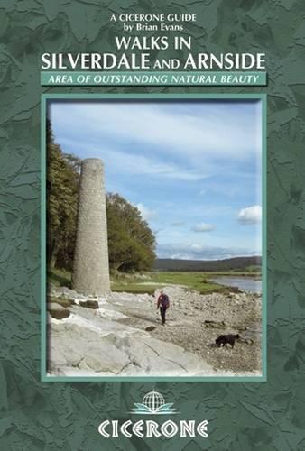 Walks in Silverdale and Arnside: 21 easy walks exploring the AONB (Cicerone guides)