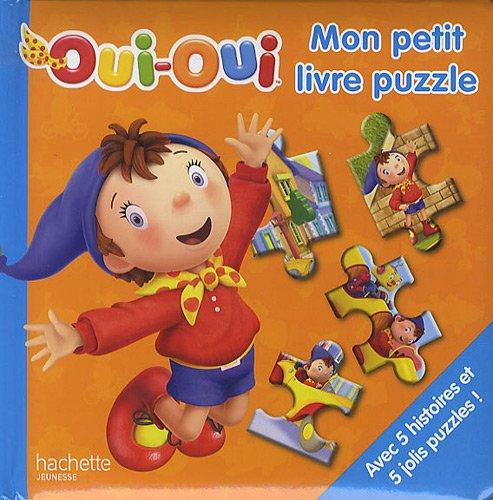 Oui-Oui : mon petit livre-puzzle