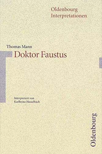 Oldenbourg Interpretationen: Doktor Faustus: Band 24