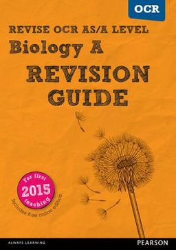 REVISE OCR AS/A Level Biology Revision Guide: with FREE online edition (REVISE OCR GCE Science 2015)