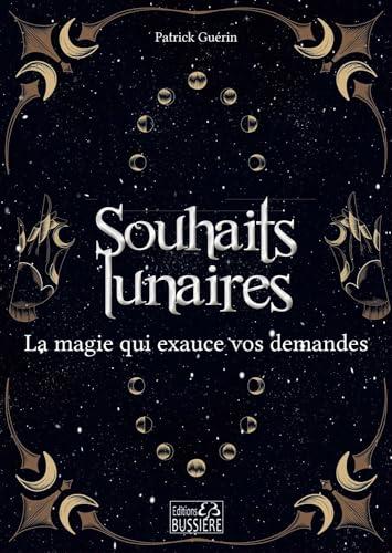 Les souhaits lunaires : la magie qui exauce vos demandes