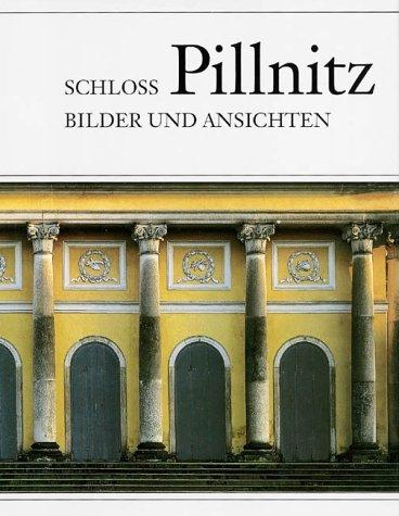 Schloss Pillnitz. Bilder und Ansichten