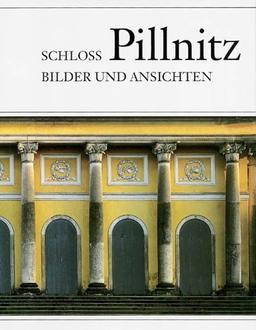 Schloss Pillnitz. Bilder und Ansichten