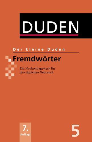 Fremdwörter: Ein Nachschlagewerk für den täglichen Gebrauch