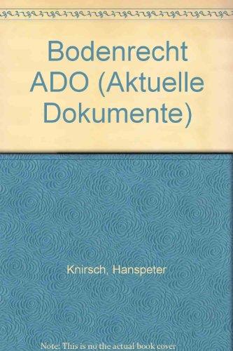 BODENRECHT               ADO (Aktuelle Dokumente)