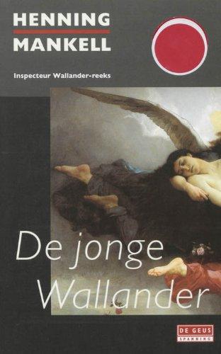 De jonge Wallander / druk 4 (De Geus Spanning)