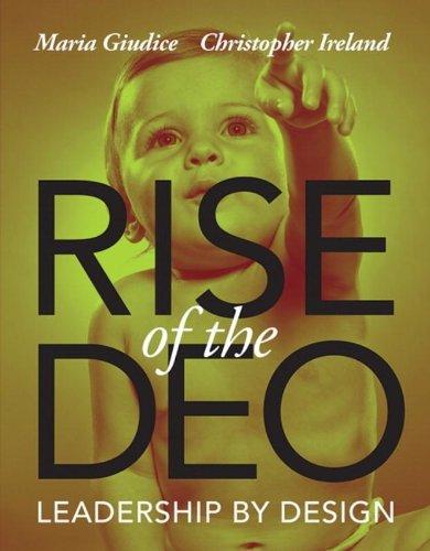 Rise of the DEO: Leadership by Design (Voices That Matter)