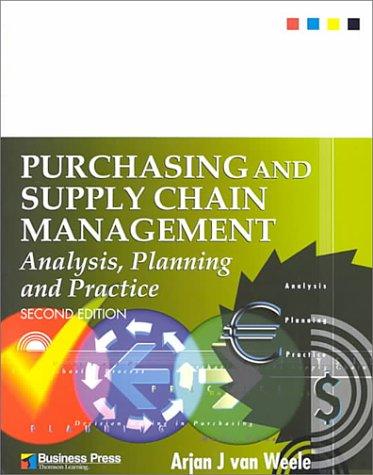 Purchasing and Supply Chain Management: Analysis, Planning and Practice