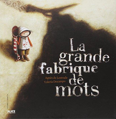 La grande fabrique de mots